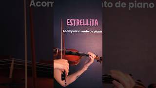 Estrellita  acompañamiento🎹 🎻Naniclases [upl. by Damle]