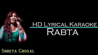 Raabta Karaoke With Lyrics With Male Vocal Shreya Ghosal Arijit Singh HD BGM MP Mohit Tiwari [upl. by Moria681]