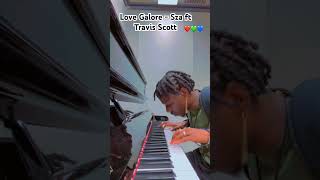 Love Galore  Sza Travis Scott entertainment pianocover musician musicismylife piano [upl. by Emoraj278]