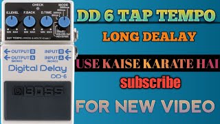 Boss DD 6 Tap Dealay Kaise Setting kare  बॉस डिले सेटिंग कैसे करें [upl. by Derriey]