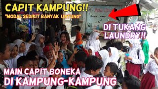 CAPIT KAMPUNG 6 MODAL DIKIT BANYAK UNTUNG MAEN CAPIT BONEKA DI TUKANG LAUNDRY [upl. by Hsiekal]