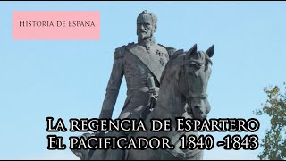 La regencia de Espartero El pacificador 1840  1843 [upl. by Cyma]