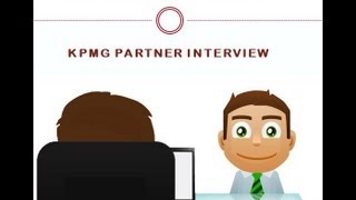 KPMG Partner Interview Prepare for KPMG Competency Based Technical Interview [upl. by Zaragoza]