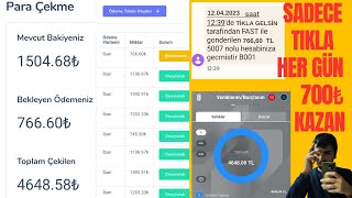 BEDAVA TIKLA GÜNLÜK 700₺ HAFTALIK 4500₺ PARA KAZANDIRAN UYGULAMALAR internetten Para Kazanma 2024 [upl. by Kaltman268]