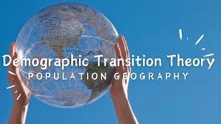 THE DEMOGRAPHIC TRANSITION THEORY  POPULATION GEOGRAPHY  UGC NET SPECIAL TOPIC  PAPER II [upl. by Ainorev]