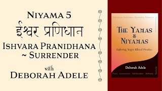 Niyama 5 Surrender  Ishvara Pranidhana [upl. by Gile]