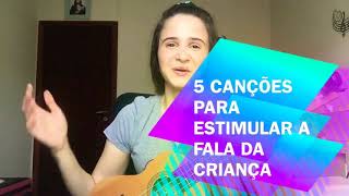 Vivências para crianças Parte 1 5 músicas para estimular a fala da criança 🎵 [upl. by Metabel]