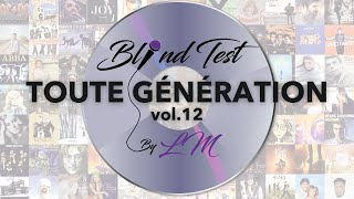 Blind Test toute génération vol12 60 extraits [upl. by Harolda912]