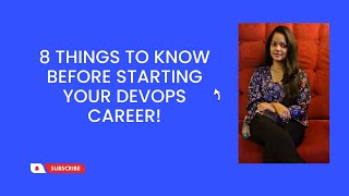 8 Things to know before starting your DevOps career  2022  DevOps Engineer [upl. by Nerag]