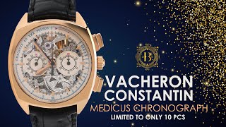 Vacheron Constantin Medicus Chronograph Limited 47152 [upl. by Aeneg]