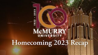 Homecoming 2023 Recap  McMurry University [upl. by Midas]