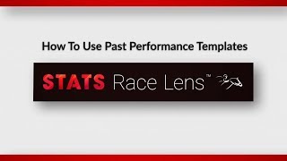 How to use Past Performance Templates in Race Lens [upl. by Rehtaef119]