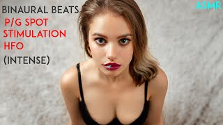 Intense PG spot stimulation Binaural Beats with ASMR HFO [upl. by Avlem347]