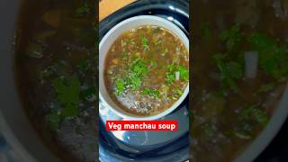 Veg manchau soup recipe indianrecipe yt soup souprecipe food cooking kitchen chinesefood [upl. by Bonns]