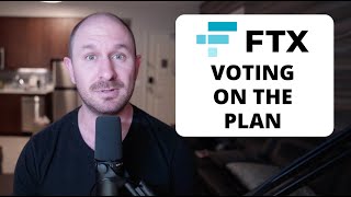 How To Vote on the FTX Plan [upl. by Darelle]