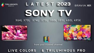 Sony TV 2024  Sony X74L Sony X75L Sony X80L Sony X82L Sony X90L Sony A80L [upl. by Ennobe]