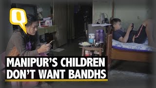 Manipur Children Want Freedom From Bandhs and Blockades  The Quint [upl. by Hanus196]