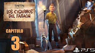 Reportero Tintin “Los Cigarros del Faraón” Gameplay Español Ps5 Capitulo 3 Momificados [upl. by Collar]