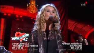 Melodifestivalen 2011  Andra Chansen  Duel 4  Pernilla Andersson  Desperados [upl. by Page]