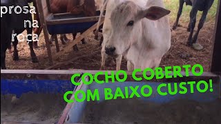 COMO FAZER COCHO COBERTO  BAIXO CUSTO FAÇA VOCÊ MESMO [upl. by Tse222]