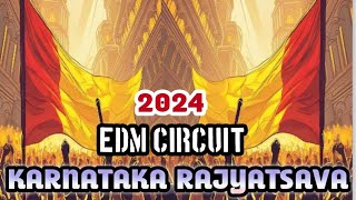 KARNATAKA RAJ UTSAV KITTUR RANI CHENNAMMA JAY 2024 EDM CIRCUIT TRANCE [upl. by Yrem293]