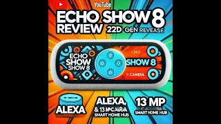 Echo Show 8 2nd Gen 2021 Review The Ultimate Smart Display with Alexa [upl. by Nawaj]