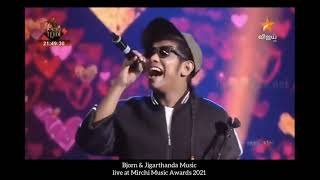 Bjorn Surrao amp Jigarthanda Music Live  Mirchi Music Awards 2021 [upl. by Arol]