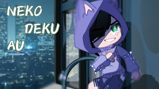 The green cat Neko Deku AU Izuku Aizawa  Dadzawa  ft bakudeku friendship  Original plot idea [upl. by Glad541]