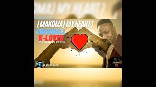 ORIGINALL KLOVER MUSIC PRODUCTION PRODUCES  MAKOMA X SHERIFF KEITA  AUDIO [upl. by Annaear]