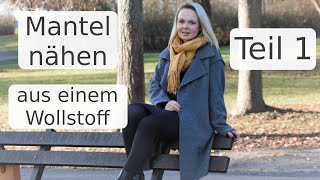 Mantel nähen aus einem Wollstoff  Teil 1  Schnitterstellung mit Annas Nähschule [upl. by Rafaela]