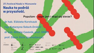 Populizm – czym jest i skąd się bierze  debata Festiwalu Nauki [upl. by Kannav977]