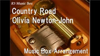 Country RoadOlivia NewtonJohn Music Box Studio Ghibli Anime quotWhisper of the Heartquot OP [upl. by Liryc]