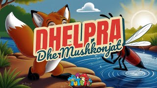 Dhelpra Dhe Mushkonjat [upl. by Edlitam454]