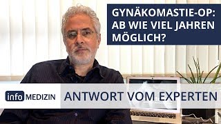 GynäkomastieOP Ab wie viel Jahren möglich  Expertenantwort von Dr Deb [upl. by Ahel]