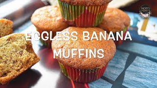 Eggless Banana Muffins For Breakfast [upl. by Enela]