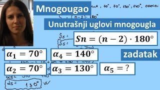 Mnogougao zadatak 5 Unutrasnji uglovi mnogougla [upl. by Arvy493]