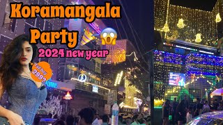 Koramangala night life🤩😱  Koramangala Bangalore New Year 2024 party’s 🥳 red line area [upl. by Lefkowitz]