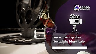 Layar Tancap dan Nostalgia Masa Lalu [upl. by Vitalis277]