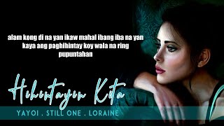 Hihintayin Kita Yayoi  Still One  Loraine Lyrics Video [upl. by Guod]