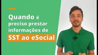 A Data de envio das informações de SST ao eSocial [upl. by Asillem]