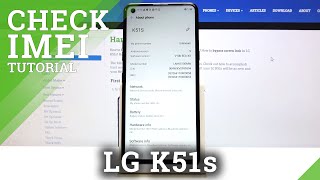 How to Locate IMEI in LG K51s – Find IMEI amp Serial Number [upl. by Anirrehs]