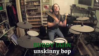 Buddy Iahn  Unskinny Bop Drum Cover [upl. by Lilla30]