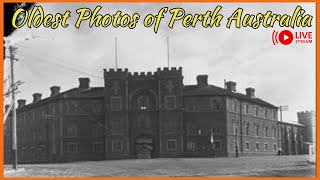 Oldest Photos of Perth Australia  Autodidactic Live [upl. by Ahsimik615]