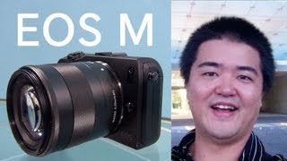 EOS M キヤノン待望のミラーレス一眼を体験してみた [upl. by Anelas]