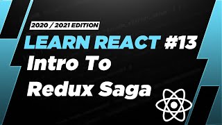 Learn React 13  Introduction to Redux Saga and getting data from APIs [upl. by Adlih589]