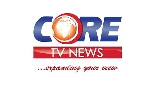 Core TV News  Live Streaming [upl. by Gamal]