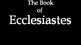 The Book of Ecclesiastes KJV [upl. by Dylane]