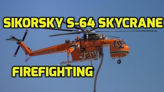 SikorskyErickson Air Crane S64 Fire Fighting [upl. by Aicenod]