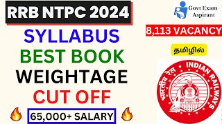 RRB NTPC 2024  Syllabus  Subject Wise Weightage  Best Book  Cut Off  RRB NTPC 2024 Recruitment [upl. by Eniledam]