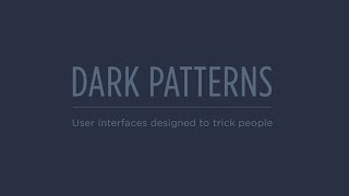 Dark Patterns User Interfaces Designed to Trick People [upl. by Cindie641]